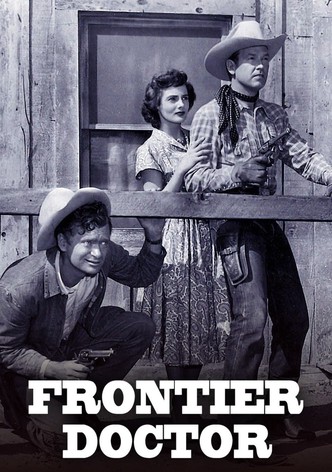 Frontier Doctor - Säsong 1
