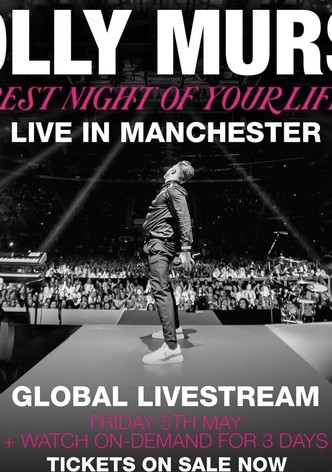 Olly Murs: Best Night of Your Life - Live in Manchester