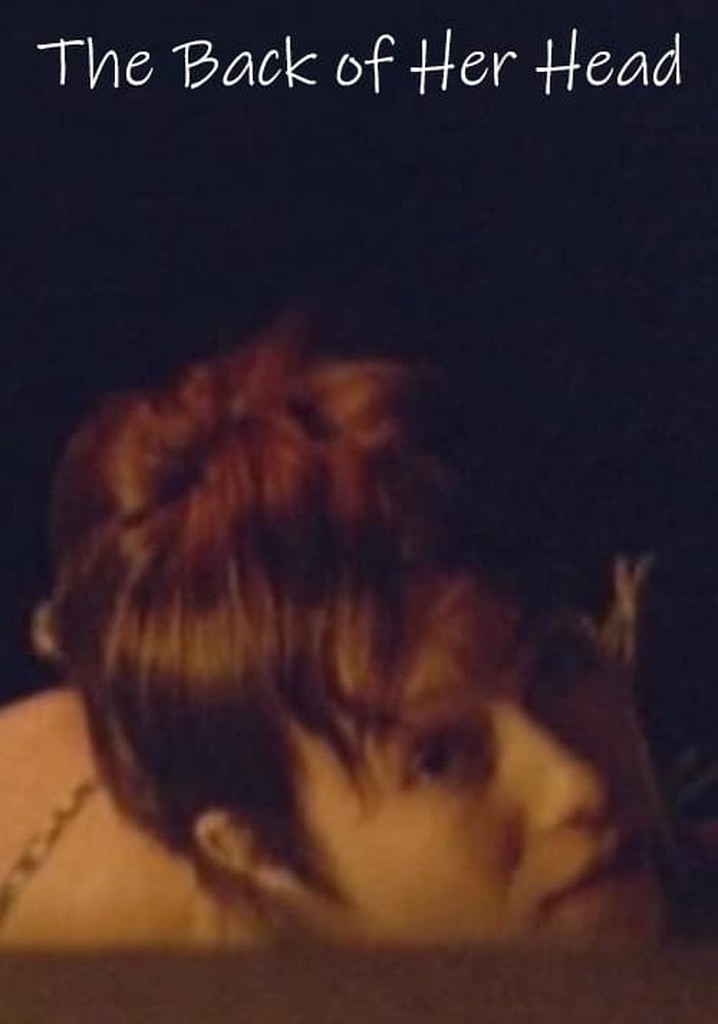 The Back of Her Head