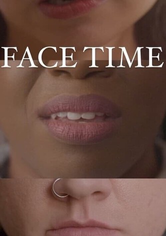 Face Time