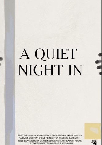 A Quiet Night In