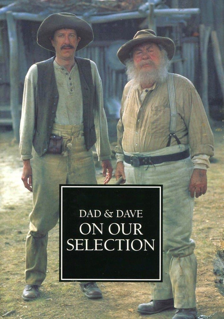 Dad and Dave: On Our Selection