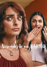 Nesváděj to na karmu