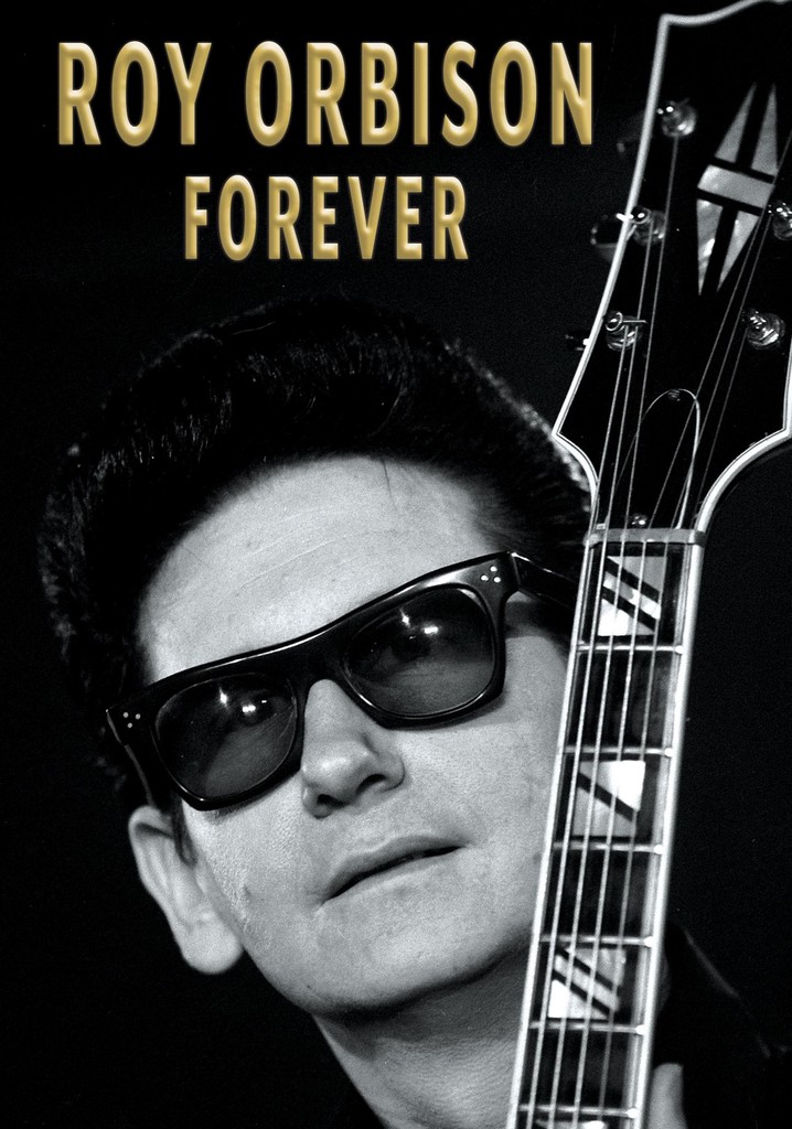 Roy Orbison Forever