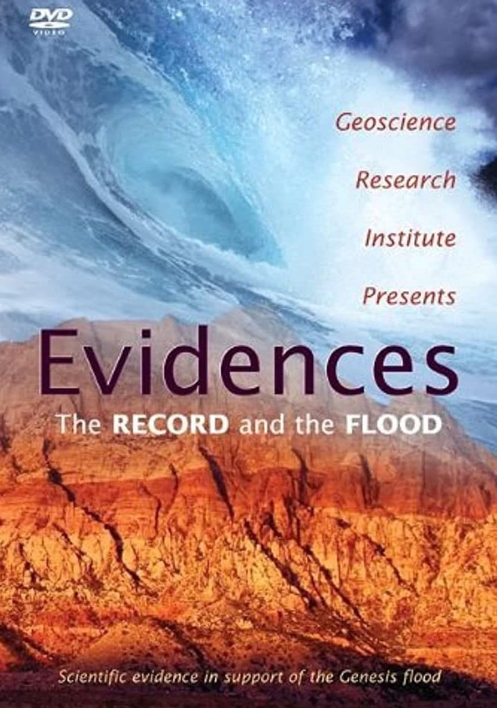 Evidences: The Record and the Flood