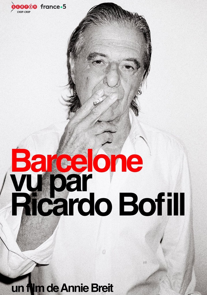 Barcelone vu par Ricardo Bofill
