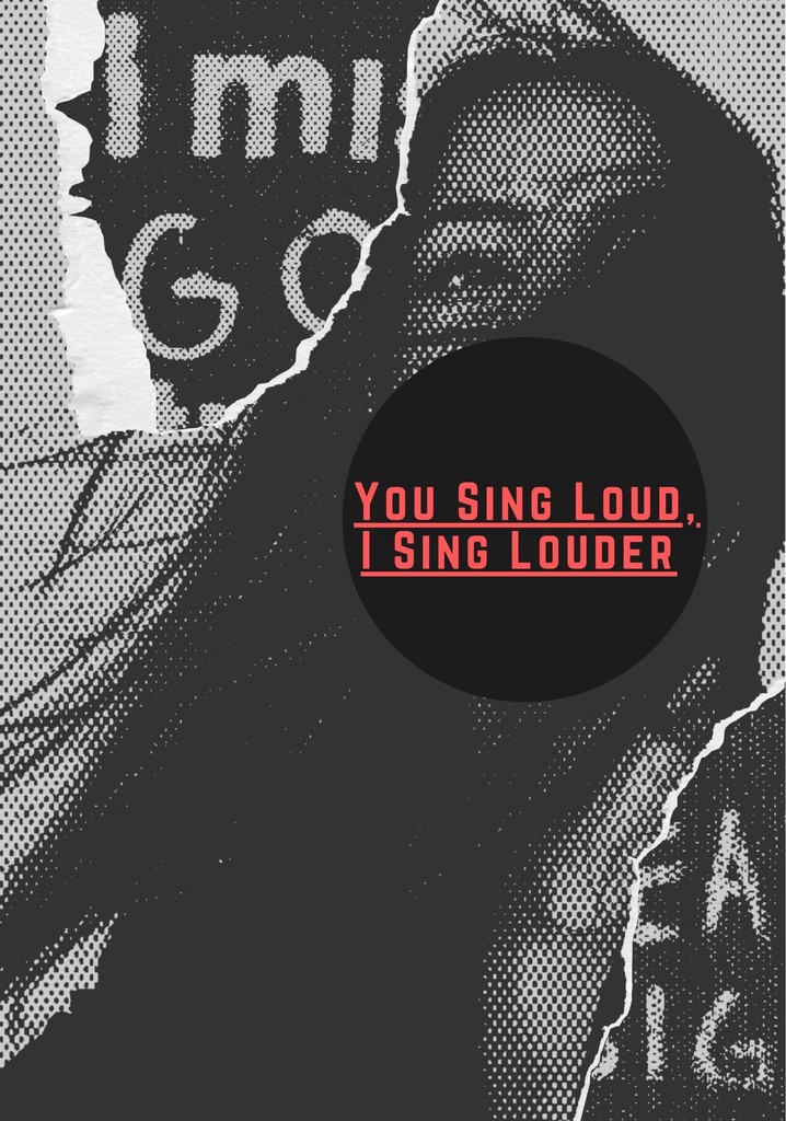 Sing louder