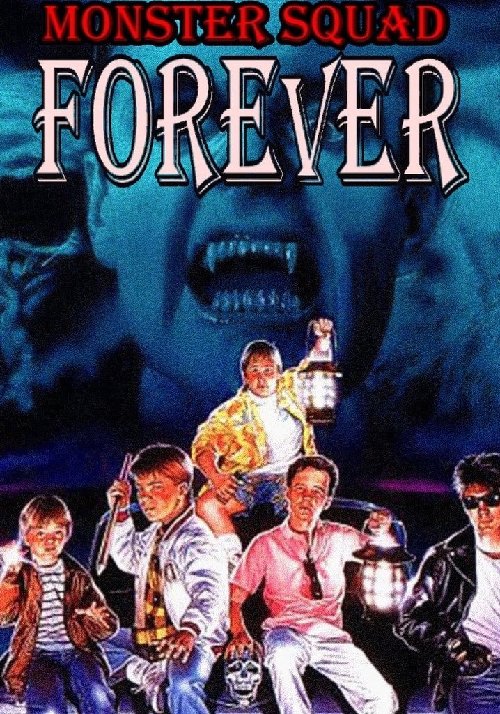 Monster Squad Forever!