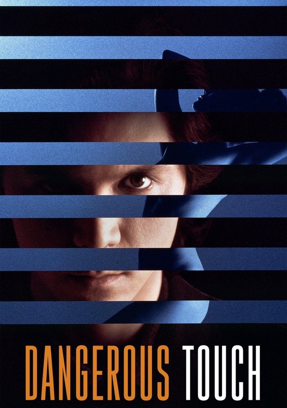 Dangerous Touch