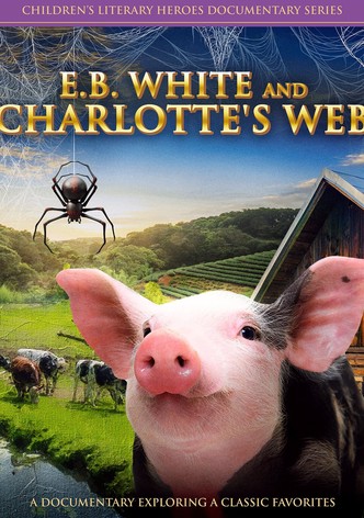E.B. White And Charlotte's Web