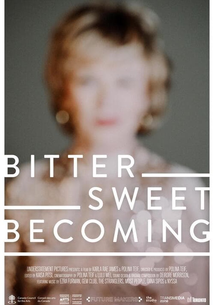 Bittersweet Becoming