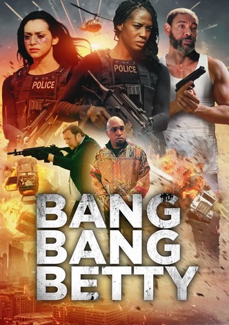 Bang Bang Betty