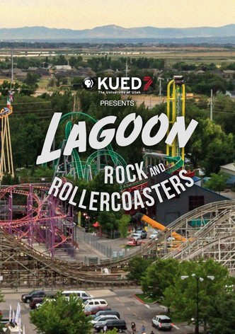 Lagoon: Rock and Rollercoasters