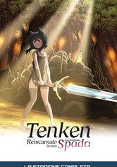 Tenken - Reincarnato in una spada - Tenken - Reincarnato in una spada