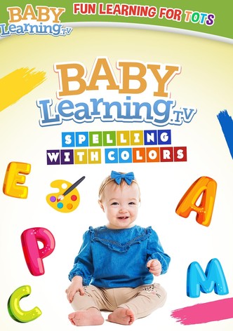 BabyLearning.tv: Spelling With Colors