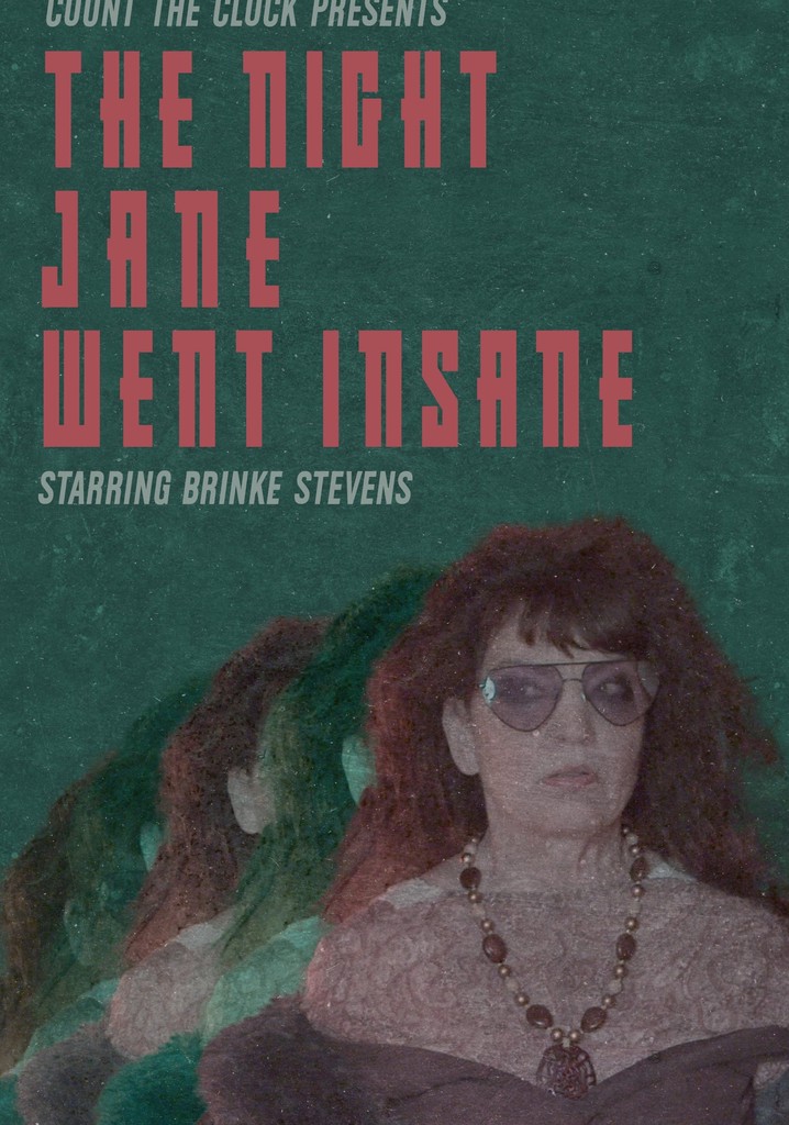 The Night Jane Went Insane