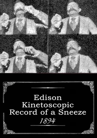 Edison Kinetoscopic Record of a Sneeze