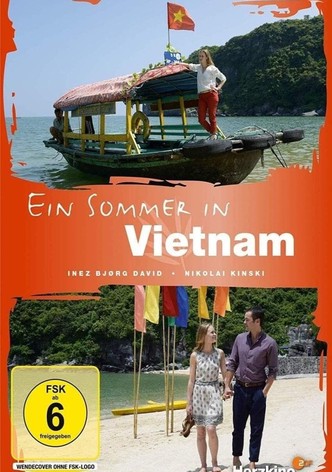 Ein Sommer in Vietnam