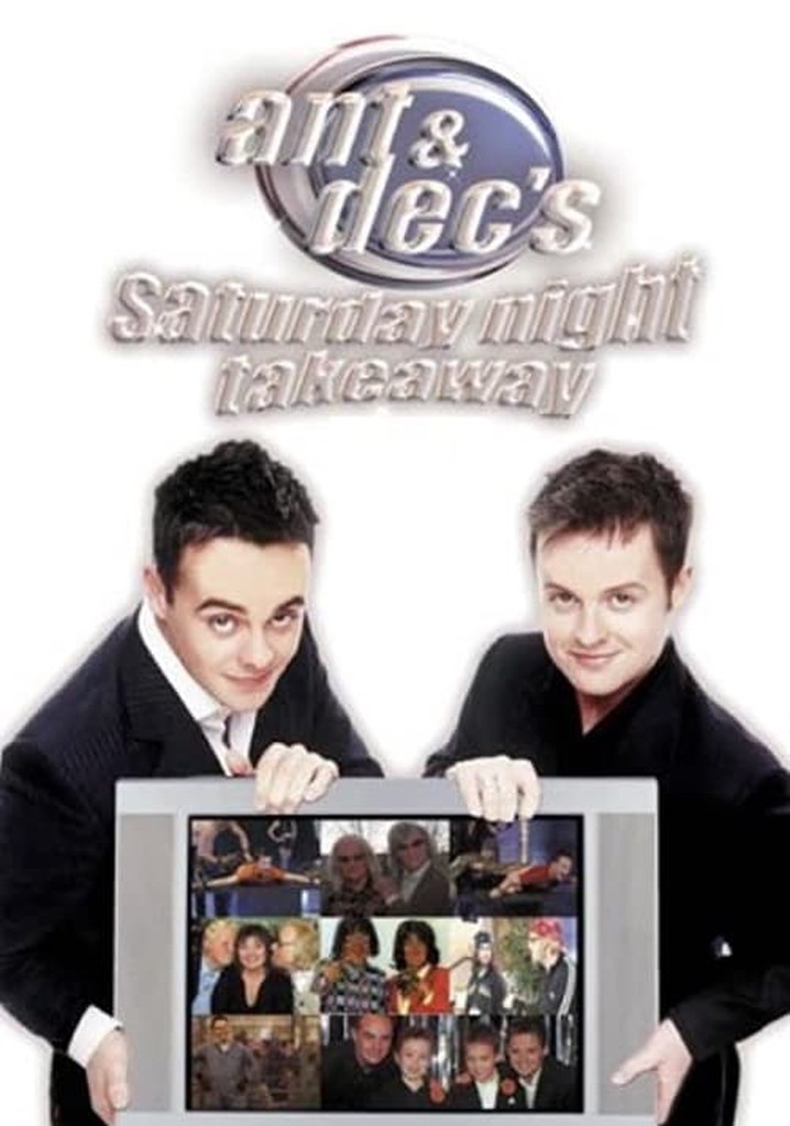 Ant & Dec's Saturday Night Takeaway