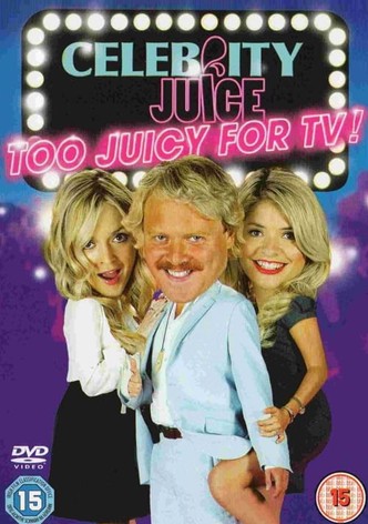 Celebrity Juice: Too Juicy For TV!
