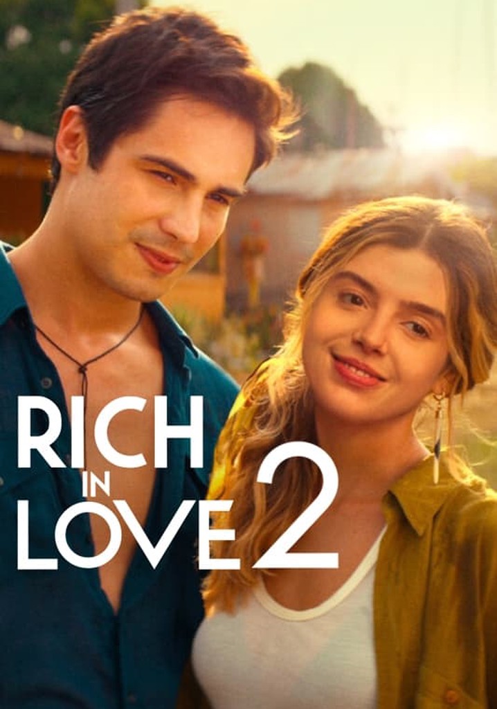 Rich in Love 2