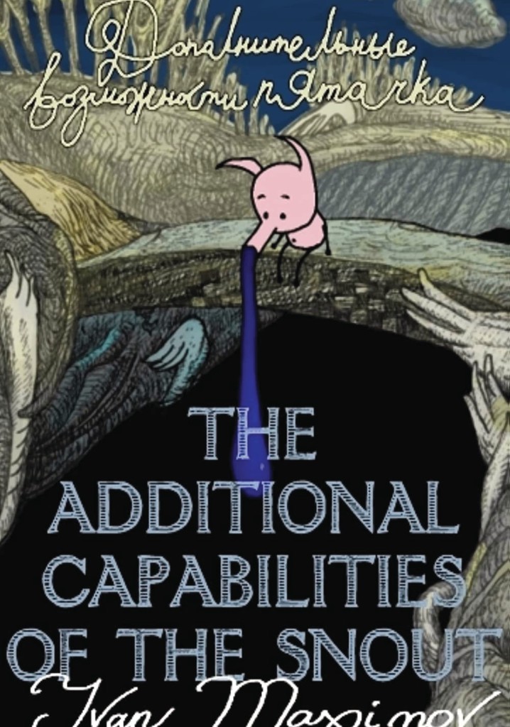 The Additional Capabilities of the Snout