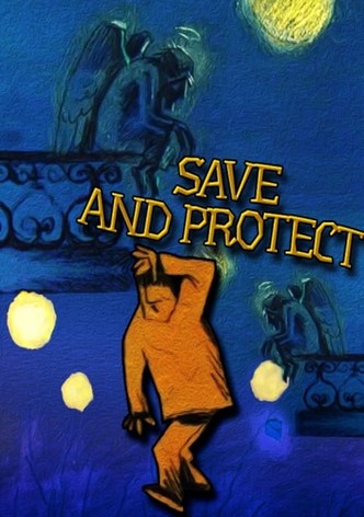 Save and Protect