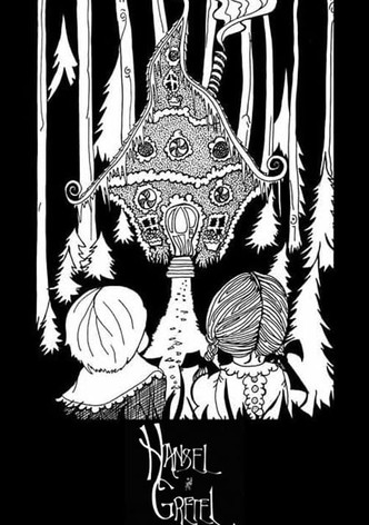 Hansel and Gretel