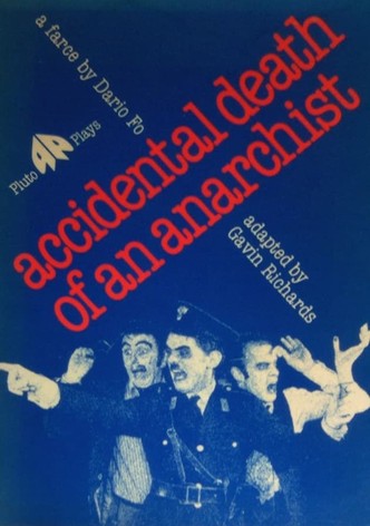 The Accidental Death of an Anarchist