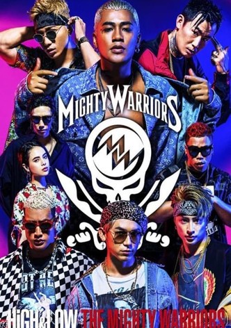HiGH&LOW The Mighty Warriors