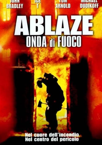 Ablaze - Onda di fuoco