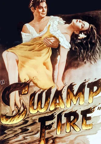Swamp Fire poster