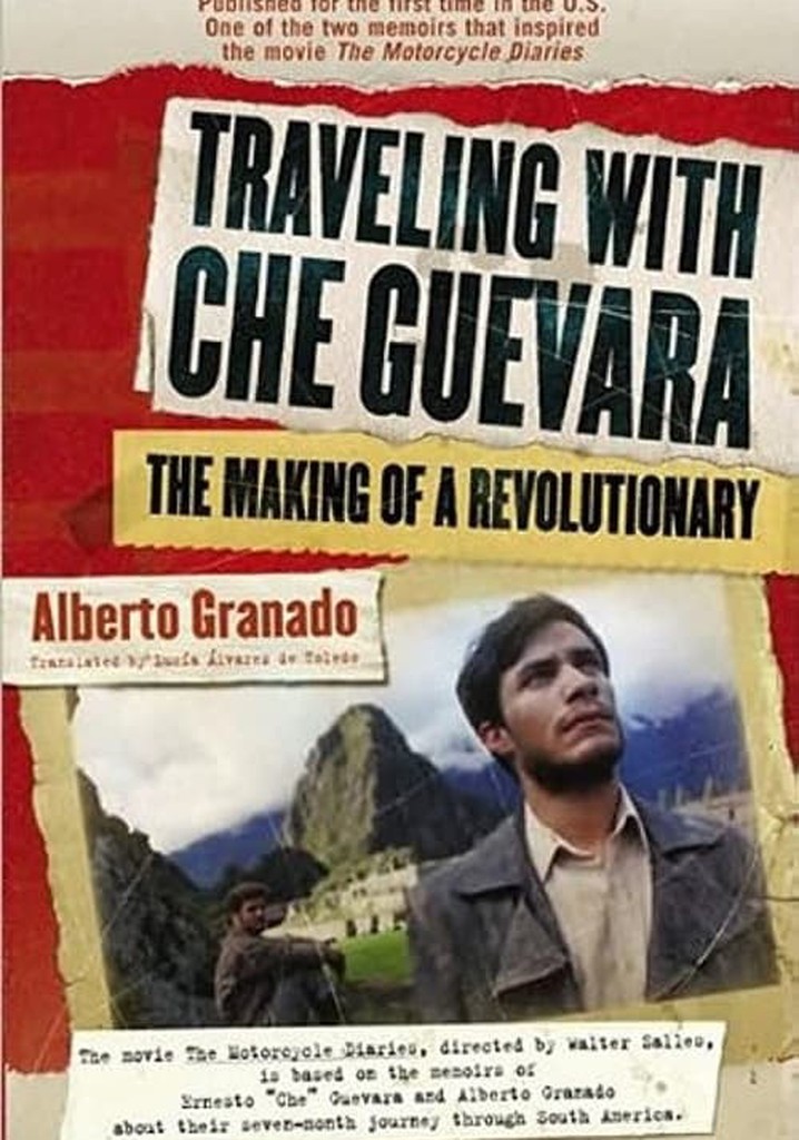 Traveling with Che Guevara