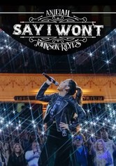 Anjelah Johnson-Reyes: Say I Won't