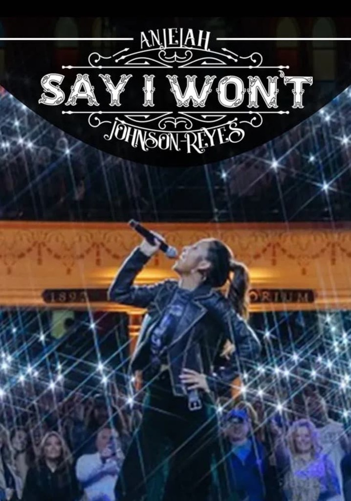 Anjelah Johnson-Reyes: Say I Won't