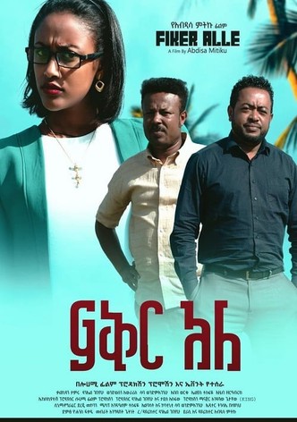Fiker Ale (ፍቅር አለ)