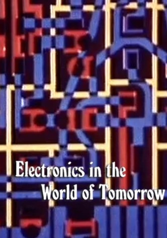 Electronics in the World of Tomorrow