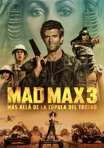 Mad Max 3: Más allá de la cúpula del trueno