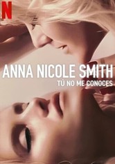 Anna Nicole Smith: Tú no me conoces