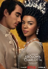 Królowa Charlotta: Opowieść ze świata Bridgertonów - Season 1