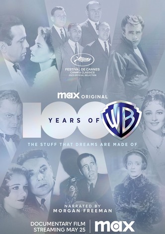 100 Years of Warner Bros.: The Stuff That Dreams Are Made Of
