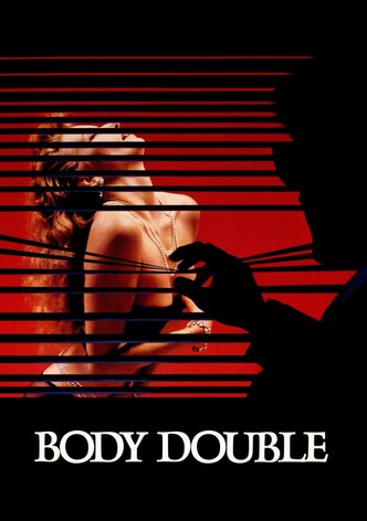Body Double - Vous n'en croirez pas vos yeux