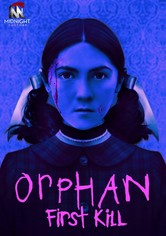Orphan - First Kill