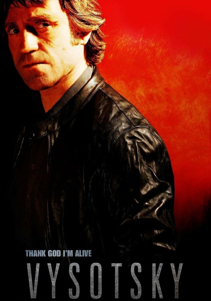 Vysotsky: Thank God I'm Alive