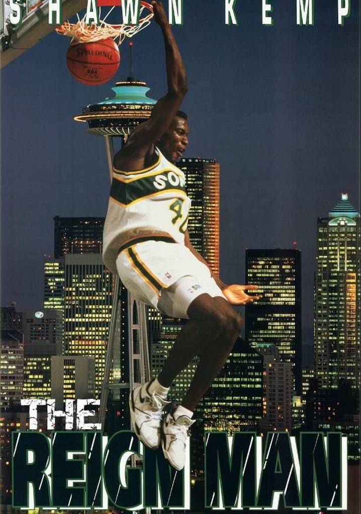 Shawn Kemp - The Reign Man
