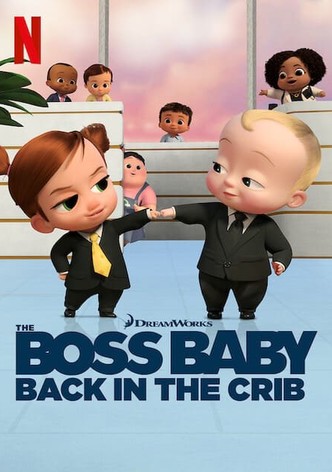 The Boss Baby Back in the Crib Season 2 streaming online