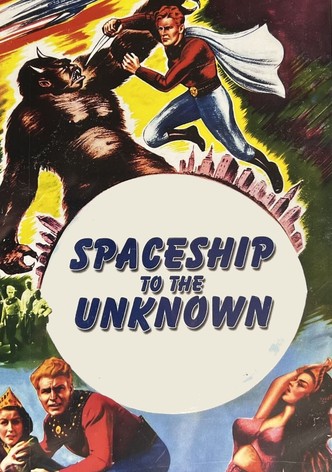 Spaceship to the Unknown