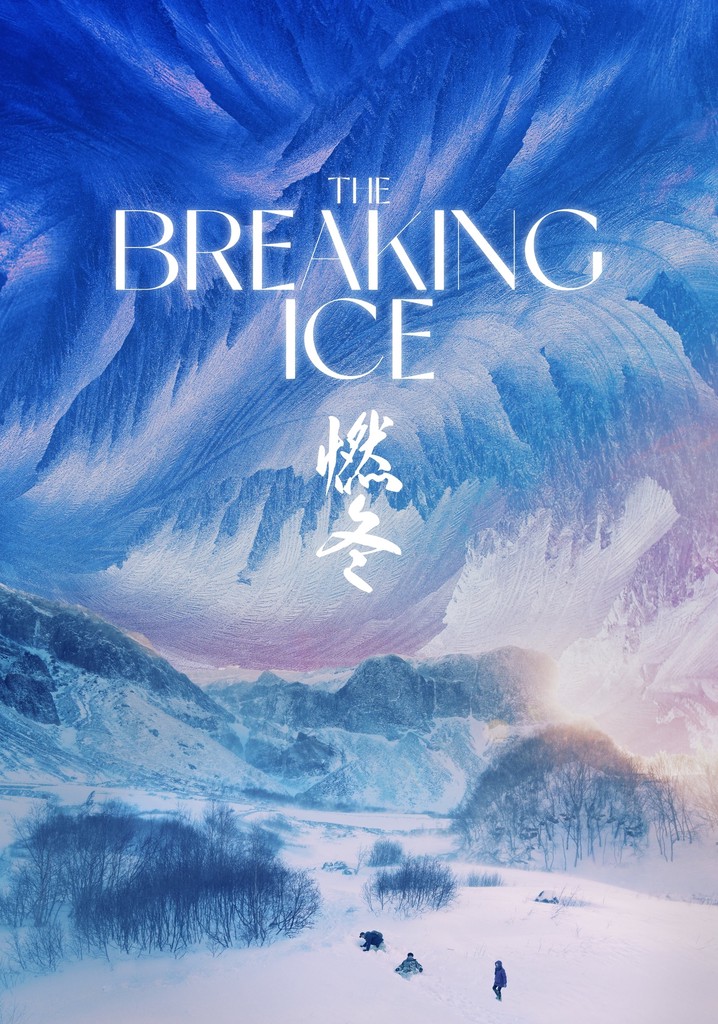 The Breaking Ice streaming where to watch online?