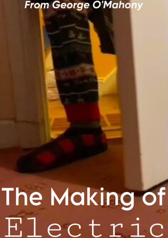 The Making of Electric