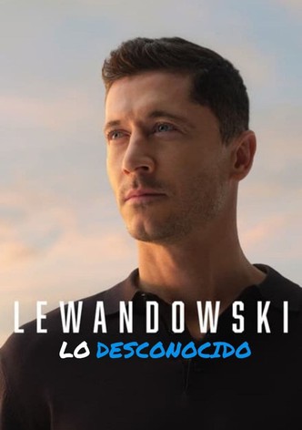 Lewandowski: Lo desconocido